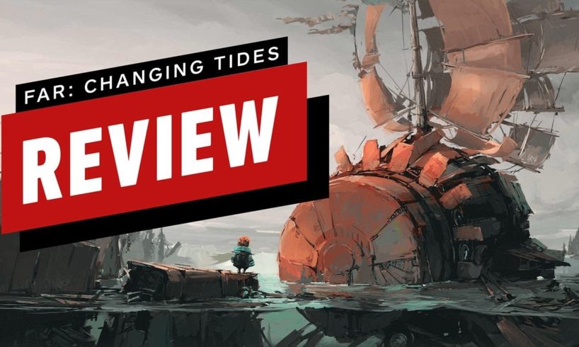 Far: Changing Tides Review