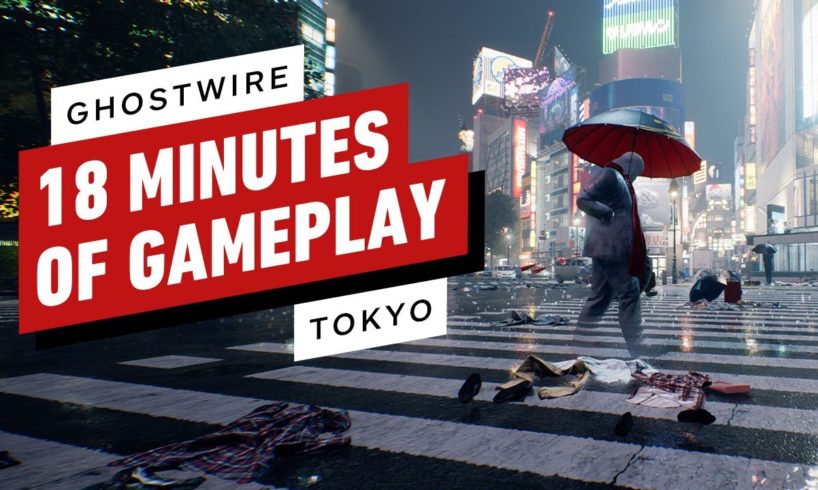 Ghostwire: Tokyo - 18 Minutes of Gameplay