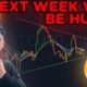 NEXT WEEK WILL BE HUGE FOR BITCOIN!! here is why!