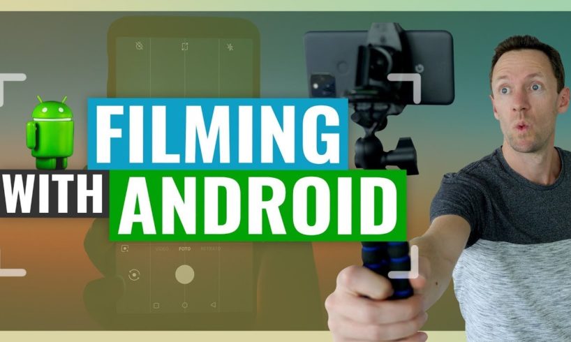 How to Film like a PRO with Android Smartphones [Updated Guide!]