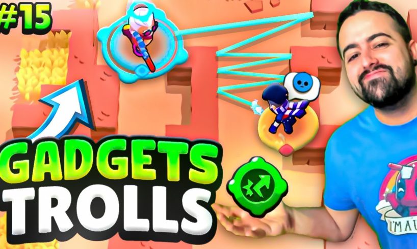 LOS GADGETS MAS TROLLS #15 | FUNNY MOMENTS de Brawl Stars