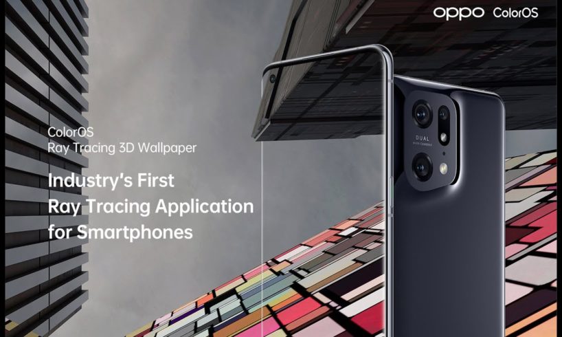 OPPO Find X5 Pro | Industry's First Ray Tracing Application for Smartphones