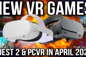 NEW VR GAMES in April 2022 & beyond! // VR games COMING SOON - Oculus Quest & PC VR