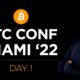 Bitcoin Miami Conference Notes - Day #1 + BTC Valuation Models