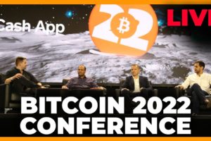 Bitcoin 2022 Conference - MAIN LIVESTREAM - General Admission Day 2