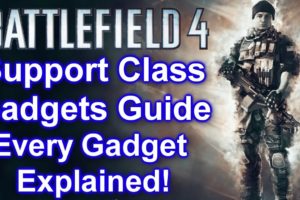 Battlefield 4 - Support Class Gadgets Guide All Gadgets Explained! (BF4 MP-APS, XM25, Mortar & More)