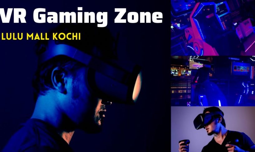 VR Gaming Lulu Mall Kochi || Funtura || Virtual Reality || Gaming section