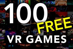 Top 100 Free VR Games of All Time