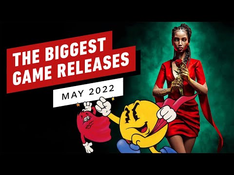 The Biggest Game Releases of May 2022