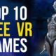 Top 10 Free Virtual Reality Games | Most Popular VR Games on Steam