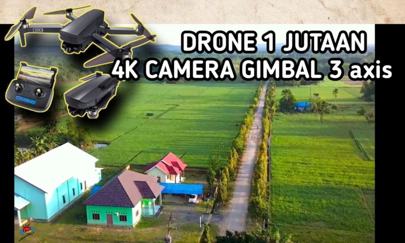 DRONE MURAH SG908 CAMERA 4K  3 AXIS GIMBAL + EIS,  (2021)