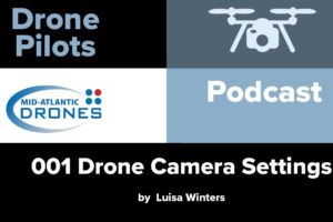 001 Drone Camera Settings Tutorial