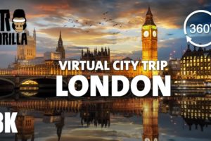 London Guided Tour in 360 VR - Virtual City Trip (8K 360 Video)