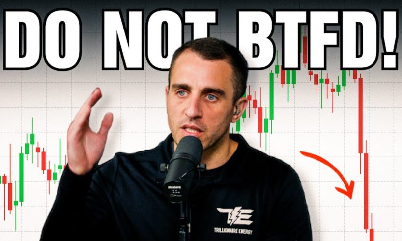 Buy The Dip For Bitcoin Is Horrible Advice!!