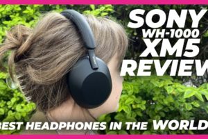 Sony WH-1000XM5 Review | Still the BEST in the business?