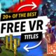 Over 20 of the BEST Free VR Games 2022 (PCVR & Quest)