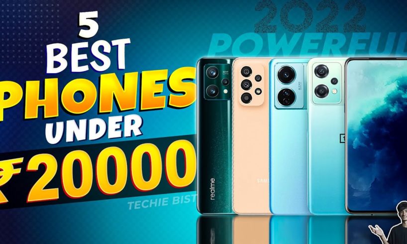 Top 5 Best Smartphone Under 20000 in 2022 | Best 5G Gaming and Camera Phone Under 20000 | June 2022