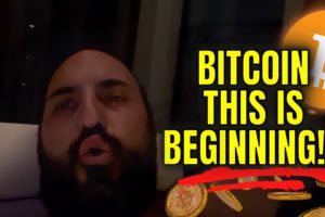 BITCOIN THIS IS BEGINNING!!!!!!