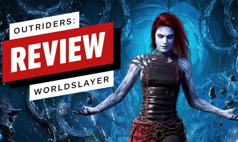 Outriders Worldslayer Review