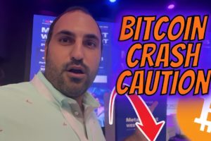 Bitcoin Crash Caution