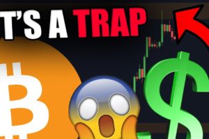 WARNING BITCOIN HOLDERS! IT'S A TRAP....