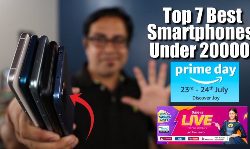 Top 7 Best Phones Under 20000 in Flipkart & Amazon Prime Day Sale July 2022 I Smartphone Under 20000