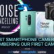 The best smartphone cameras and remembering our first cameras | Noise Cancelling Podcast