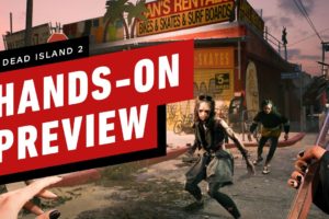 Dead Island 2 Hands-On Preview