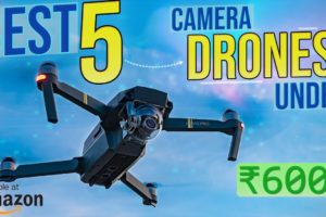 Best 5 Camera Drones under 6000rs | Top 5 drones with camera | in 2022 Hindi