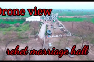 drone camera views rehmet marriage hall