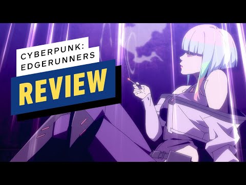 Cyberpunk Edgerunners Season 1 Review