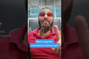 Menu segreto smartphone Samsung