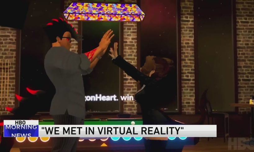 "We Met in Virtual Reality"