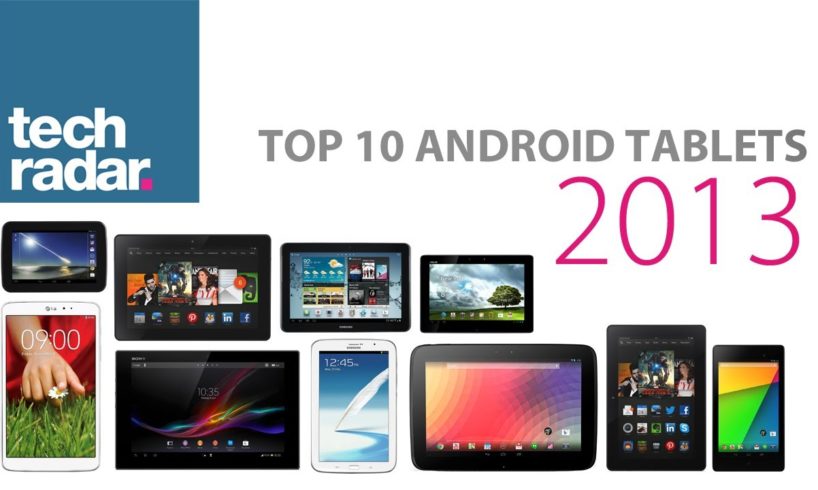Best Android Tablet in the World 2013: Top 10