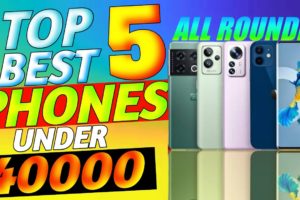 Top 5 Best Smartphone Under 40000 | Best Smartphone Under 40000 #shorts #trending #share