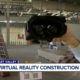 Virtual reality construction