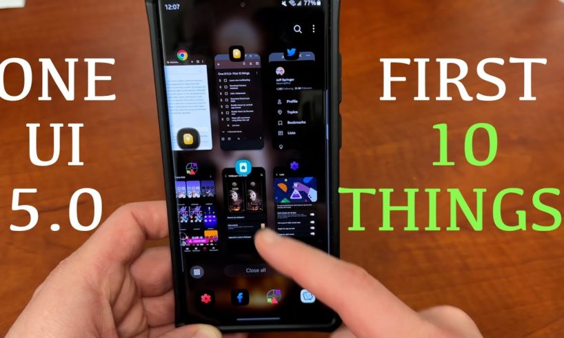 Samsung One UI 5.0 Update For Galaxy Smartphones-First 10 Things To Do!