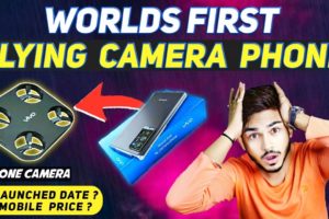 VIVO Flying Camera Phone 2022 200MP Drone Camera | Worlds First Flying Camera Phone