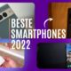 Die besten Smartphones 2022 (TOP 5)
