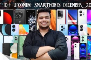 Top 10+ Upcoming Smartphones Launch In Month Of December 2022 | Upcoming Smartphones In December