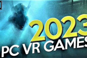 30 PC VR Games Coming In 2023