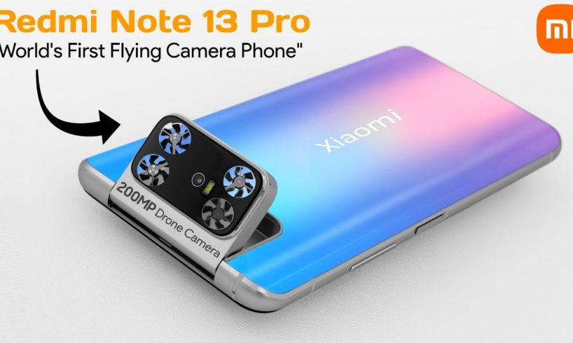 Redmi Note 13 Pro - Drone Camera | Price in India & Release Date | Redmi Note 13 Pro Unboxing