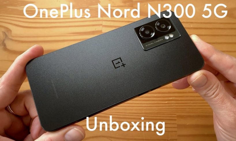 OnePlus Nord N300 5G unboxing ($228): OnePlus on a budget!