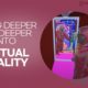 Going deeper and deeper into virtual reality