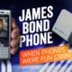 James Bond’s Last “Gadget” Phone: When Phones Were Fun (2006)