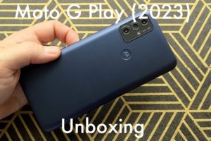 Moto G Play 2023 unboxing ($169): unapologetically budget :)