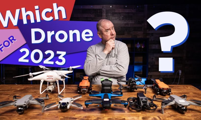 Best Camera Drone For 2023? (Many great choices - One clear winner)