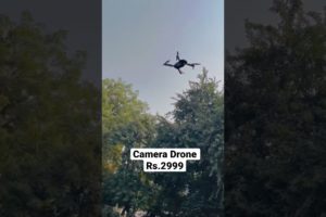 Camera Drone Only Rs.2999| #trendingshorts#cameradrone