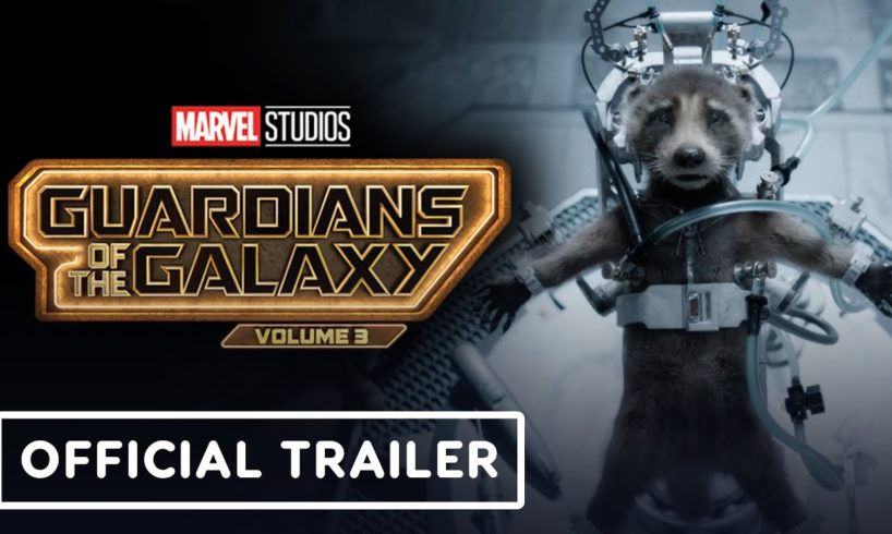Guardians of the Galaxy Volume 3 - Official Trailer (2023) Chris Pratt, Will Poulter