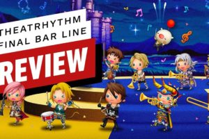 Theatrhythm Final Bar Line Review